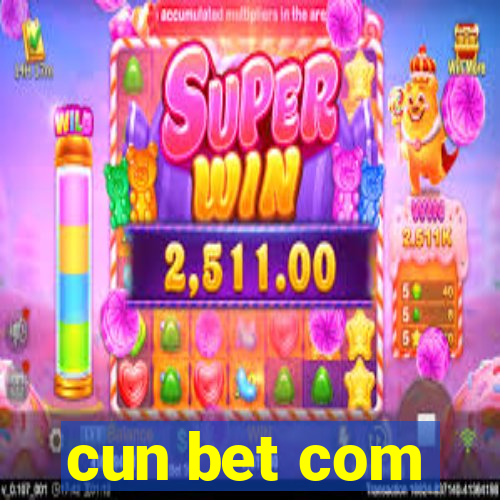 cun bet com